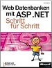 Das Buch 'Web-Datenbanken mit ASP .NET. Schritt fr Schritt.' bei Amazon bestellen